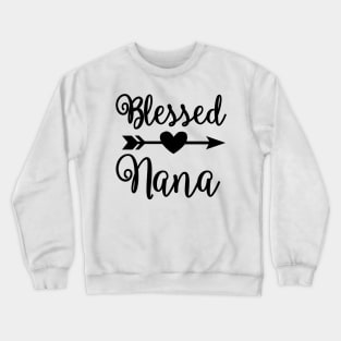 Blessed Nana Crewneck Sweatshirt